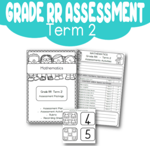 Grade RR Assessment: Mathematics Term 2