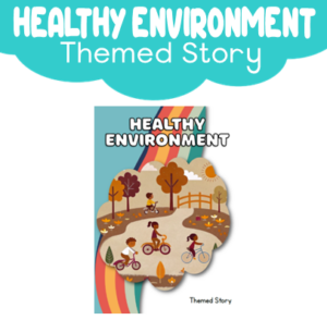 Story: Healthy Environment