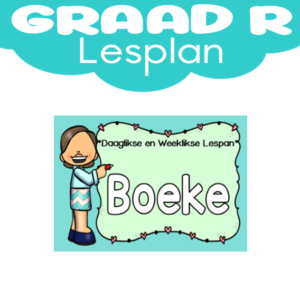 Graad R Lesplan: Kwartaal 1: Boeke