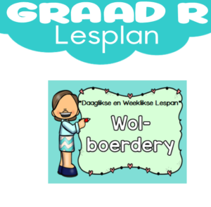 Graad R Lesplan: Kwartaal 3: Wolboerdery