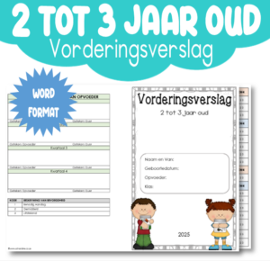 Vorderingsverslag 2 tot 3 Jaar Oud