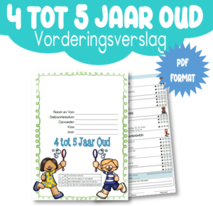 Vorderingsverslag 4 tot 5 Jaar Oud