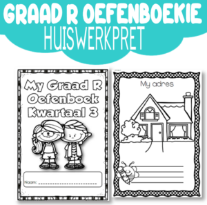 Huiswerkboek Graad R:  Kwartaal 3