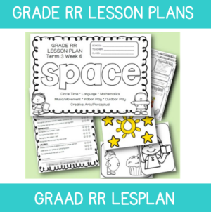 Grade RR Lesson Plan Term 3 Week 6: Space