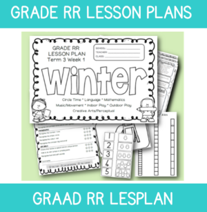 Grade RR Lesson Plan Term 3 Week 1: Winter