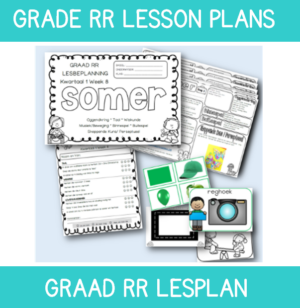 Graad RR Lesplan Kwartaal 1 Week 8: Somer