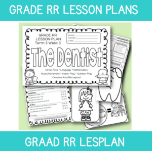 Grade RR Lesson Plan Term 3 Week 3: The Dentist