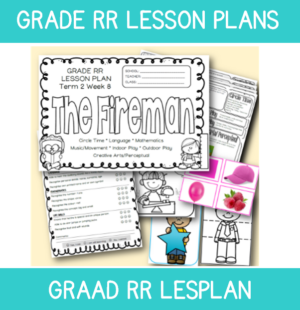 Grade RR Lesson Plan Term 2 Week 8: The Fireman