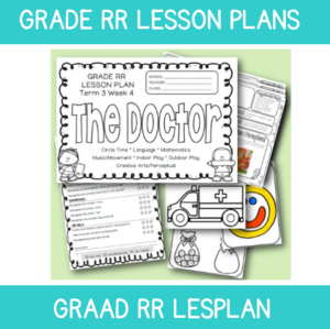 Grade RR Lesson Plan Term 3 Week 4: The Doctor