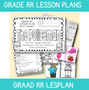 Grade RR Lesson Plan Term 2 Week 7: The Policeman