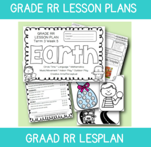 Grade RR Lesson Plan Term 3 Week 5: Our Earth