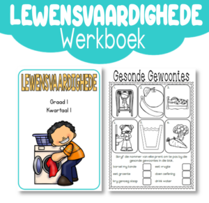 Werkboek: Graad 1 Lewensvaardigheid Kwartaal 1