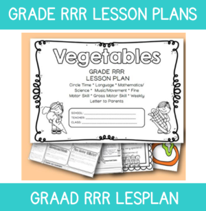 3 to 4 Year Old Lesson Plan: Term 2 Week 5: Vegetables