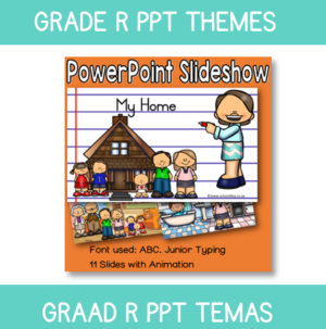 PowerPoint Grade R My Home