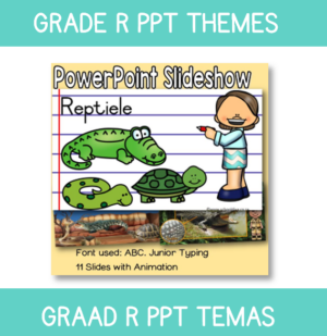 PowerPoint Graad R Reptiele