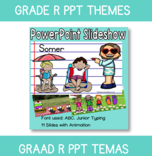 PowerPoint Graad R Somer