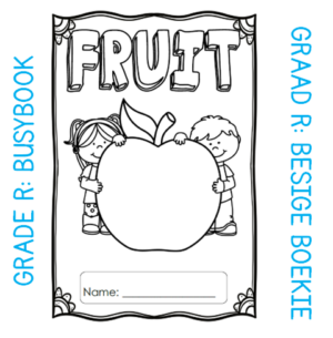 Grade R Activity Book: Fruit