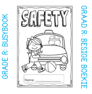 Grade R Activity Book: Safety