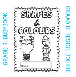 Grade R Activity Book: Shapes and Colours