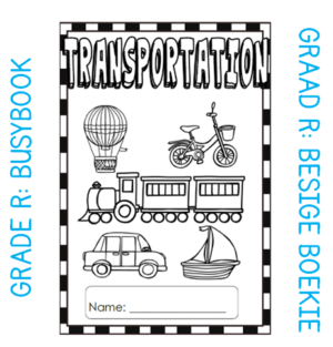 Grade R Activity Book: Transportation