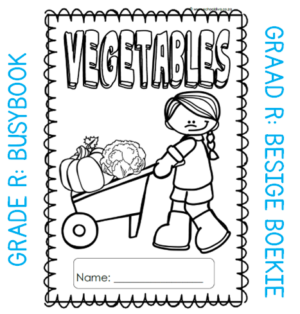 Grade R Activity Book: Vegetables