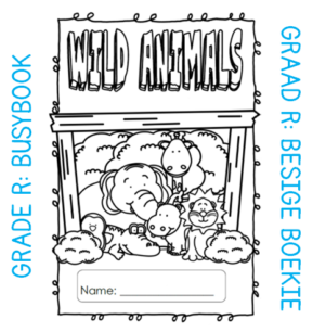 Grade R Activity Book: Wild Animals