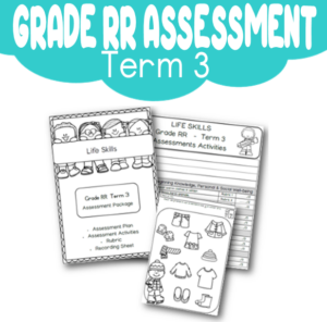 Grade RR Assessment: Life Skills Term 3