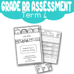 Grade RR Assessment: Life Skills Term 4