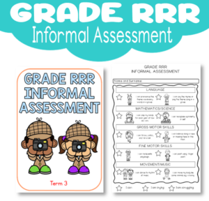 Grade RRR Informal Assessments Term 3