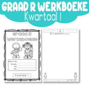 Werksboek Graad R Kwartaal 1