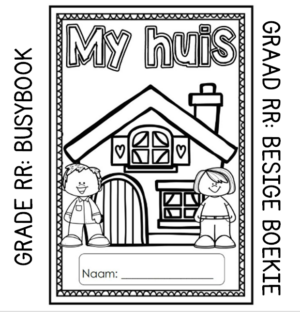 Graad RR Aktiwiteitsboekie: My  Huis