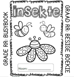 Graad RR  Aktiwiteitsboekie: Insekte