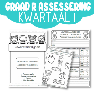 Graad R Assessering: Lewensvaardigheid Kwartaal 1 [2025]