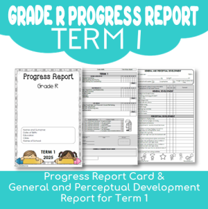 Progress Report Grade R Term 1