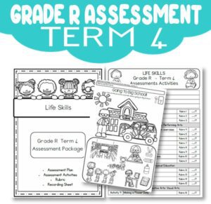 Grade R Assessment: Life Skills Term 4 [2025] - School Diva